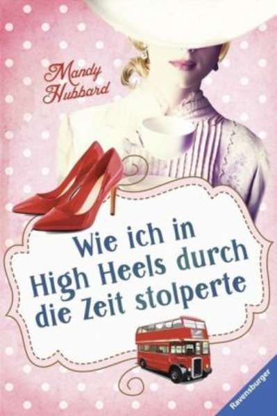 Wie ich in High Heels durch die Zeit stolperte