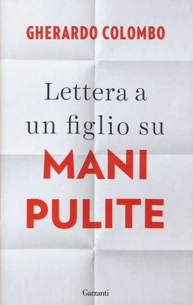 Lettera a un figlio su mani pulite