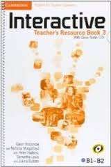 Interactive 3 Teacher's Resource Book with audio CDs for the student's book