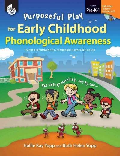Purposeful Play for Early Childhood Phonological Awareness: Level Pre-K-1  With CDROM