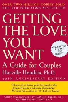 Getting the Love you Want   (20th Anniversary Edition)