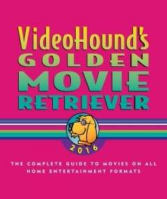 Videohound's Golden Movie Retriever 2016