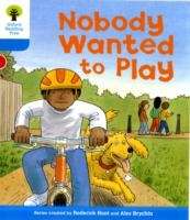 Oxford Reading Tree: Level 3: Stories: Nobody Wanted to Play