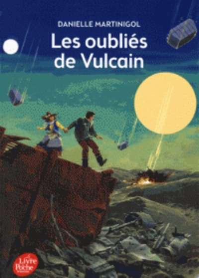 Les oubliés de Vulcain