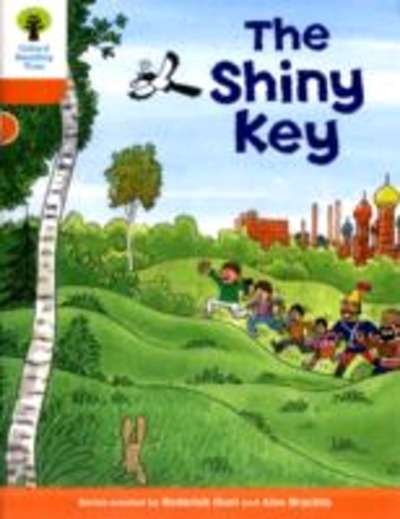 ORT Level 6. More Stories A: The Shiny Key