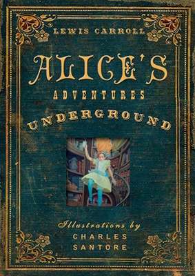 Alice's Adventures Underground