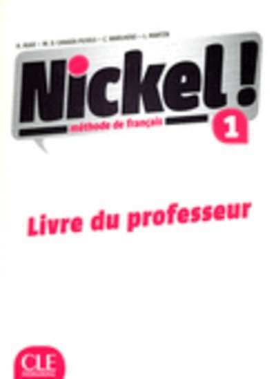 Nickel! 1 - Guide pédagogique