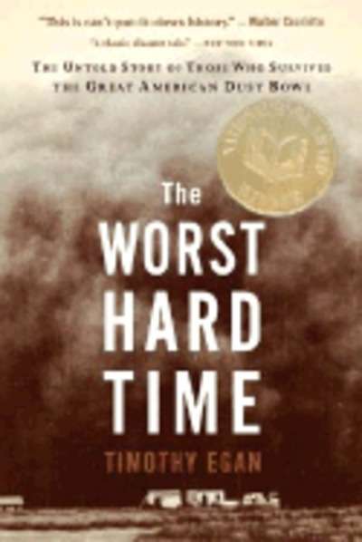 The Worst Hard Time