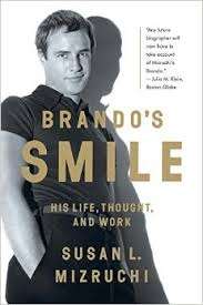 Brando's Smile: His Life, Thought, and Work