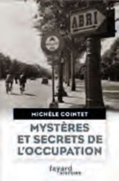 Mystères et secrets de la France occupée