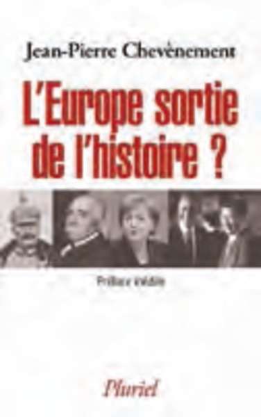 L'Europe sortie de l'histoire?
