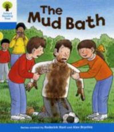 Oxford Reading Tree: Level 3: First Sentences: the Mud Bath