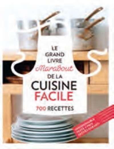 Le grand livre Marabout de la cuisine facile