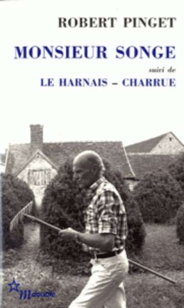 Monsieur Songe; Le harnais - Charrue