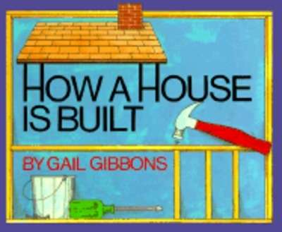 How a House is Built