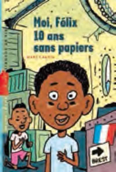 Moi Félix, 10 ans, sans papiers