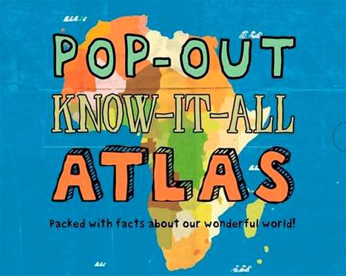 Pop-Out Know-it-All Atlas