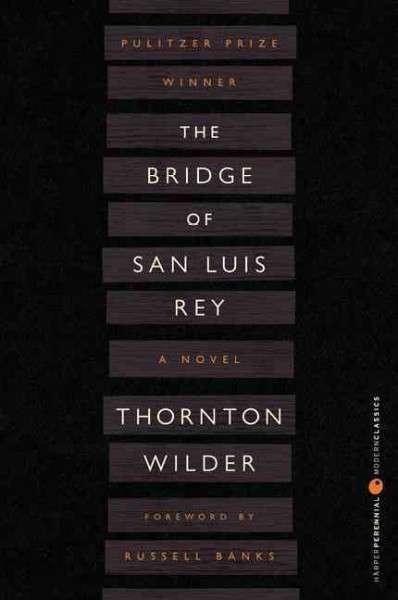 The Bridge of San Luis Rey