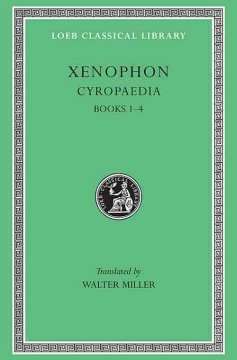 Xenophon: Cyropaedia Books I-IV