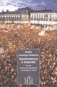 Transparencia o barbarie