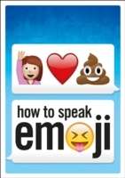 How to Speak Emoji