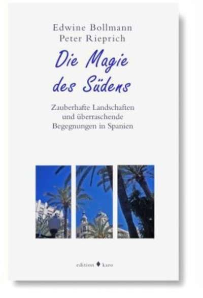 Die Magie des Südens