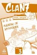 Clan 7 con ¡Hola, amigos! Nivel 3 Cuaderno de actividades