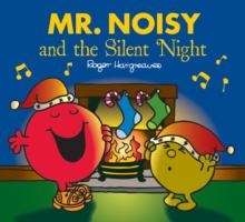 Mr Noisy and the Silent Night