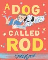 A Dog called Rod