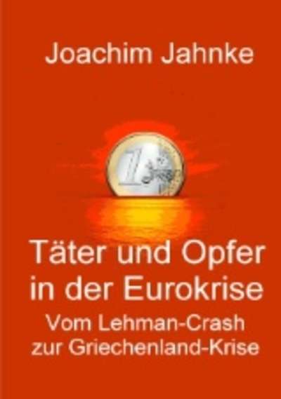 Töter und Opfer in der Eurokrise