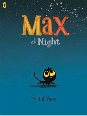 Max at Night