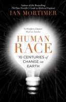 Human Race: 10 Centuries of Change on Earth