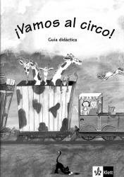 ¡Vamos al circo! A1.1 - Guía didáctica