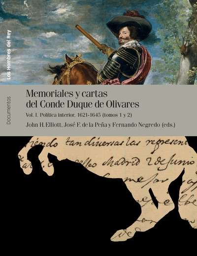 Memoriales y cartas del Conde Duque de Olivares (Tomos 1 y 2