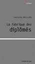 La fabrique des diplomés