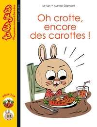 Oh crotte, encore des carottes!