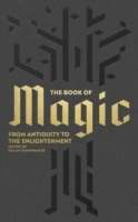 The Book of Magic: From Antiquity to the Enlightenment