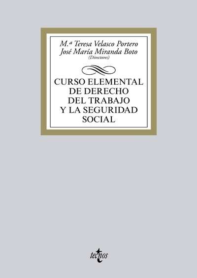 Curso elemental de Derecho del Trabajo y la Seguridad Social