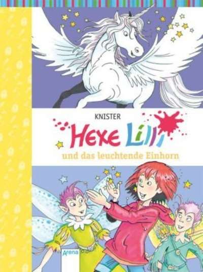 Hexe Lilli und das leuchtende Einhorn