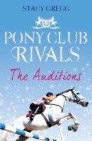 Pony Club: The Auditions