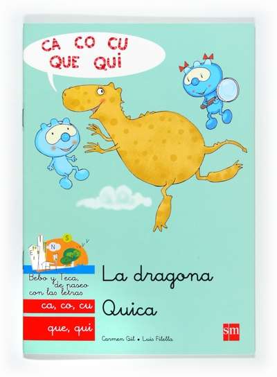 La dragona Quica