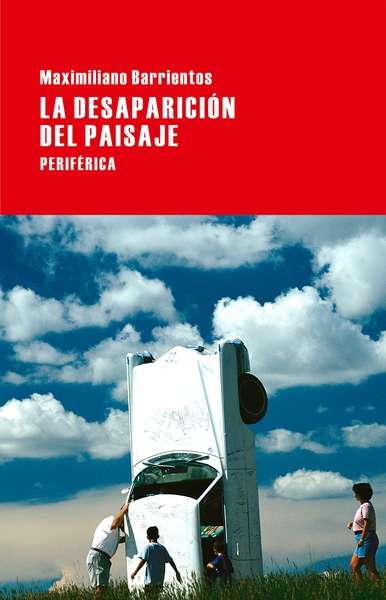 La desaparición del paisaje