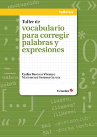 Taller de vocabulario para corregir palabras y expresiones