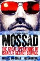Mossad: The Great Operations of Israel's Secret Service