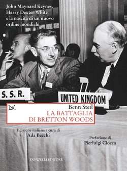 La battaglia di Bretton Woods