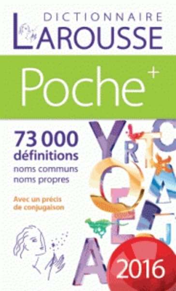 Dictionnaire Larousse poche Plus 2016