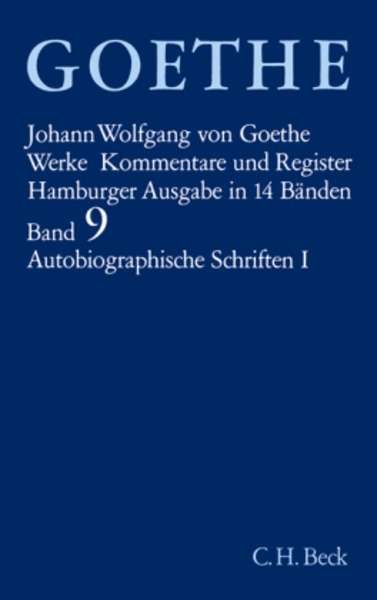 Werke, Hamburger Ausgabe, Bd. 9, Autobiographische Schriften