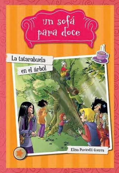 Un sofá para doce 2. La tatarabuela en el árbol