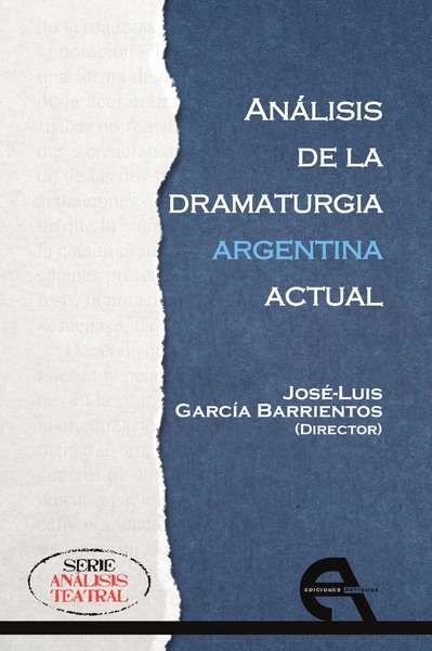 Análisis de la dramaturgia argentina actual