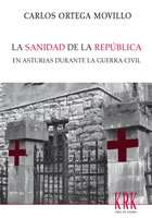 La sanidad de la República en Asturias durante la guerra civil